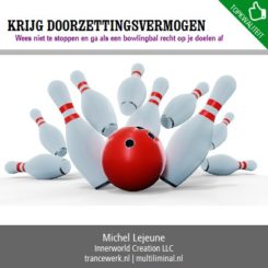 Krijg doorzettingsvermogen