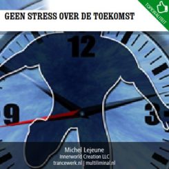 Geen stress over de toekomst
