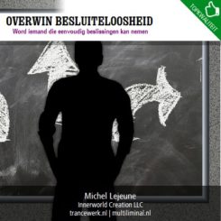 Overwin besluiteloosheid
