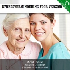 Stressvermindering voor verzorgers
