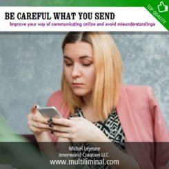 Be Careful What You Send