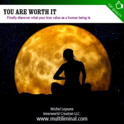 You Are Worth It