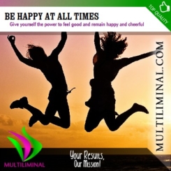 Be Happy at All Times
