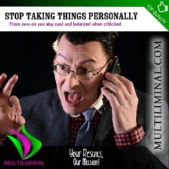 Stop Taking Things Personally