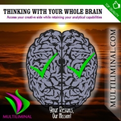 Thinking with your whole brain